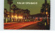 72526789 Palm_Springs Night Lights Along Palm Canyon Drive - Altri & Non Classificati