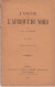 L AVENIR DE L AFRIQUE DU NORD JULES SAURIN - Ohne Zuordnung