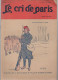 Revue   LE CRI DE PARIS  N° 1354 Mars  1923 (pub Papier à Cigarettes ZIHZAG) (CAT4090 / 1354) - Humour