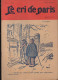 Revue   LE CRI DE PARIS  N° 1366 Juin 1923 (pub Papier à Cigarettes ZIGZAG)  (CAT4090 / 1366) - Humor