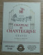 CHATEAU DE CHANTEGRIVE - GRAVES - LOT DE 3 ETIQUETTES NEUVES - Bordeaux