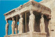 Grèce - Athènes - Athína - L'Acropole - Le Portique Des Caryatides - Carte Neuve - CPM - Voir Scans Recto-Verso - Grèce