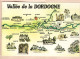 01223 / Vallée De La DORDOGNE Carte Géographique Dessinée 1990s - DORDOGNE - RENE De MARSAC N°1632 - Autres & Non Classés