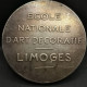 MEDAILLE ARGENT 50.9g 45mm ECOLE NATIONALE D'ART DECORATIF LIMOGES ALPHEE DUBOIS - Andere & Zonder Classificatie