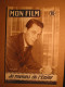 Mon Film 569 William Holden, Fernand Gravey, Andée Debar, Gaby Andreu - Cinéma/Télévision