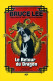 Cinema - Le Retour Du Dragon - Bruce Lee - Affiche De Film - Carte Neuve - CPM - Voir Scans Recto-Verso - Affiches Sur Carte