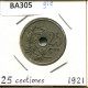 25 CENTIMES 1921 DUTCH Text BELGIEN BELGIUM Münze #BA305.D.A - 25 Cents