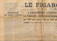 LE FIGARO, Dimanche 29 Septembre 1946, N° 663, Adoption Du Projet Constitutionnel, U.R.S.S., Les Dardanelles, Détroits - Informaciones Generales