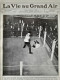 LA VIE AU GRAND AIR N° 538 /1909 LUTTE FABRICATION D'UN SKI AVIATION CHAMPIONNA DU MONDE DE BOXE ETC .... - 1900 - 1949
