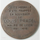 Médaille En Souvenir à Louis Pradel, Maire De Lyon 1957-1976 Signé P.PENIN - Professionali/Di Società