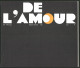 Filmprogramm Atlas Filmheft Nr. 49, De L`Amour, Anna Karina, Elsa Martinelli, Michel Piccoli, Regie: Jean Aurel  - Magazines