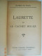 Alfred De VIGNY "Laurette Ou Le Cachet Rouge  + Autres Nouvelles" 1926 Grande Librairie Universelle Bon État - Klassische Autoren