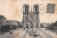 75-PARIS NOTRE DAME-N°4190-D/0377 - Notre Dame Von Paris