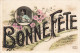 FETES - VOEUX - Bonne Fête - Fantaisie - Femme - Fleurs - Carte Postale Ancienne - Autres & Non Classés