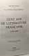 Cent Ans De Littérature Française 1850-1950 / Mélanges Offerts à M. Le Professeur Jacques Robichez - Andere & Zonder Classificatie