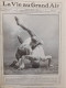 LA VIE AU GRAND AIR N° 544 /1909 BOXE LUTTE LIBRE LES JEUX DU NORD EN SUEDE   ETC .... - 1900 - 1949