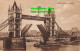 R358285 London. Tower Bridge. Postcard. 1925 - Sonstige & Ohne Zuordnung