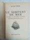 Le Serpent De Mer - Otros & Sin Clasificación