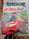 TABARY / TOTOCHE / LE BOLIDE / EDITION VAILLANT / EO DE 1964 - Totoche