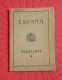 Spain Republic Pasaporte 1934 Passport, Passeport, Reisepass Antonio Maura - Documents Historiques