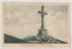 Busteni - Crucea-Monument De Pe Muntele Caraiman (in Timpul Constructiei,schele,punte De Lemn - Romania