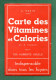 DÉPLIANT . " CARTE DES VITAMINES ET CALORIES " . A. ORAIN - Réf. N°378F - - Andere & Zonder Classificatie