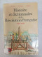 Histoire Et Dictionnaire De La Révolution Française 1789-1799 - Other & Unclassified