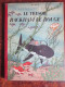 TINTIN : LE TRESOR DE RACHKAM LE ROUGE - B2 C. 1947 - Dos Rouge, Titre En Rouge - TBE ++ - Tintin