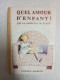 Quel Amour D'enfant - Andere & Zonder Classificatie