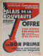 Feuillet Palais De La Nouveauté à Paris, Offre à Tout Acheteur De Mobilier - Other & Unclassified