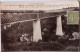 CPA  Circulée 1920,  (Creuse) - "La Creuse Pittoresque" Viaduc De La Tardes     (47) - Altri & Non Classificati