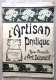 L'Artisan Pratique N°98 - Revue Mensuelle Début XXème Art Déco 1912 - Interieurdecoratie