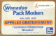 TICKET TÉLÉPHONE WANADOO PACK MODEM 30/03/2001 SPÉCIMEN PREPAID PREPAYÉE CALLING CARD TELECARTE SCHEDA PHONE CARD - FT