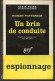 SÉRIE NOIRE N°672 "Un Brin De Conduite" De Robert Patterson, 1ère édition Française 1961 (voir Description) - Série Noire