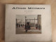 Delcampe - Anniversaire De La Grande Guerre - ALBUM Militaire - Années1890 - Andere & Zonder Classificatie