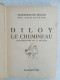 Diloy Le Chemineau - Andere & Zonder Classificatie
