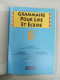 Grammaire Pour Lire Et écrire 5e - Autres & Non Classés