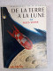 De La Terre A La Lune - Andere & Zonder Classificatie