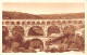 30-PONT DU GARD-N°5140-A/0027 - Andere & Zonder Classificatie