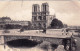 75 - PARIS - Notre Dame Et Le Pont - Notre Dame De Paris