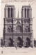 75 - PARIS -  Notre Dame - La Facade - Notre Dame Von Paris