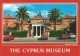 CHYPRE - The Cyprus Museum Founded In 1908 In Honour Of Queen Victoria - Colorisé - Carte Postale - Chypre