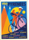 Sport CYCLISME  VELO  Et PYRENEES (cycle Bicyclette )*PRIX FIXE - Radsport