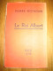 LE ROI ALBERT. Pierre NOTHOMB. 1934 Editions REX Léon DEGRELLE. - French
