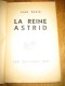 LA REINE ASTRID. Jean DENIS. 1935. Editions REX. Léon DEGRELLE. - 1901-1940