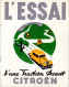 PUBLICITE  L'ESSAI TRACTION AVANT CITROEN   1937 - Affiches