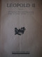 LEOPOLD II Par Le Comte L. DE LICHTERVELDE. 1926. Editions REX. Léon DEGRELLE. - 1901-1940