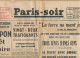 PARIS-SOIR, Vendredi 3 Octobre 1941, N° 446, Brevannes, Lisieux, Japon, Trafiquants, Cassy, Salon D'Automne, Maréchal... - Allgemeine Literatur