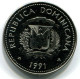 25 CENTAVOS 1991 REPÚBLICA DOMINICANA REPUBLICA DOMINICANA UNC Moneda #W11112.E.A - Dominicaine