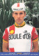 Velo - Cyclisme - Coureur  Cycliste Belge  Gery Verlinden- Team Boule D'Or  - 1982- - Radsport